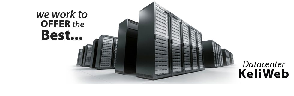 Datacenter Keliweb - We work to offer you the best 
